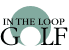 in the loop golf �C���E�U�E���[�v�E�S���t